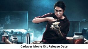 cadaver-movie-ott-release-date-and-time-when-is-the-cadaver-movie-coming-out-on-ott-platform-62eb7d06b7cdb-1659600134 (1)