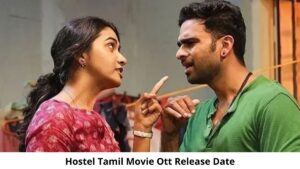hostel-tamil-ott-release-date-and-time-when-is-the-hostel-tamil-coming-out-on-ott-platformname-626377fae7203-1650685946